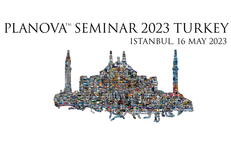 Planova™ Seminar 2023 Turkey