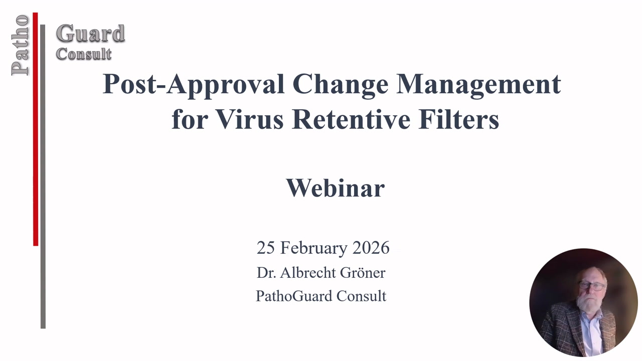 Post-Approval Change Management for Virus Retentive Filters